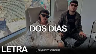 Dos Días - Tito Double P ft. Peso Pluma (LETRA)