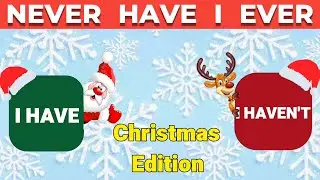 Never have i ever...|christmas edition quiz🎄