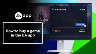 How to buy a game in the EA app - EA Help