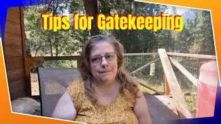 Tips for Gatekeeping