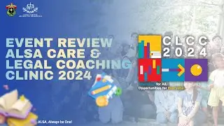 EVENT REVIEW ALSA CARE & LEGAL COACHING CLINIC 2024