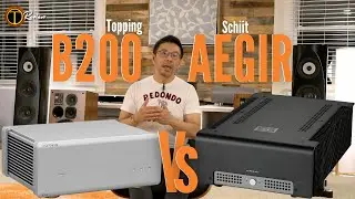 Battle Of Mono Amps, Topping B200 Vs Schiit Aegir