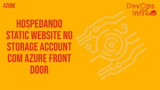 COMO HOSPEDAR UM SITE ESTÁTICO NO AZURE STORAGE ACCOUNT