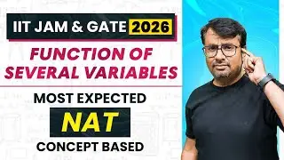 IIT JAM 2024 | NAT - Most Expected Concept Based on the Functions of Several Variables