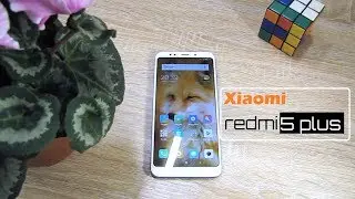 Xiaomi Redmi 5 Plus - лопата для всех! Обзор самой горячей новинки.