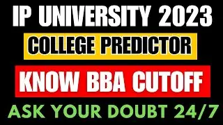 IPUCET 2023 | BBA CUTOFF🔥 | COLLEGE PREDICTOR  | GGSIPU | BBA Minimum Rank for Top Colleges ✅ 