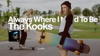 The Kooks - Always Where I Need To Be [Tradução em Português]