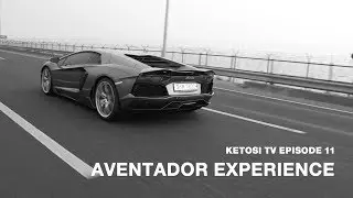 [KETOSI TV] Episode 11. 람보르기니 아벤타도르 익스피리언스