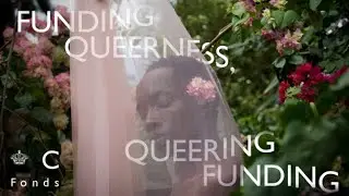 Funding Queerness/Queering Funding