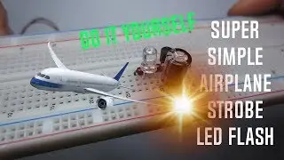 HOW to MAKE a SIMPLE AIRPLANE STROBE LED LIGHT