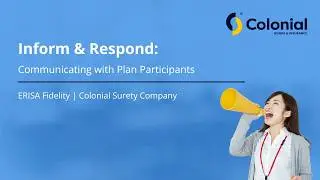 Inform & Respond: Communicating with Plan Participants