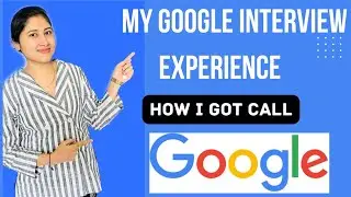 Google Interview Process || My Google Interview Experience || Salesforce Interview at Google