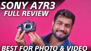 Sony A7R3 Full Review | Best Hybrid Full Frame Camera 🔥