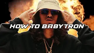 How to Babytron in Under 10 Minutes | FL Studio Trap & Rap Tutorial