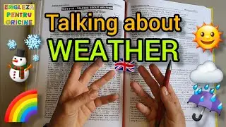 Lecţia # 302 – Text # 15: “Talking About Weather” 🌧🌞 din manualul care te scapă de meditaţii 📒 (EPO)