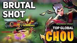 BRUTAL SHOT! Chou Best Build 2023 [ Chou Top 1 Global Gameplay ] By Burmese Chou! - Mobile Legends