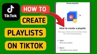 How to create playlists on TikTok | TikTok playlist feature
