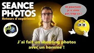 J'aime pas trop ça, mais je l'ai fait quand même ! - Shooting photo - Episode n°685