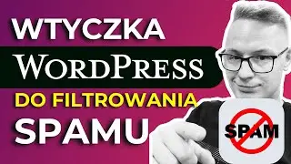 🚫 Pozbądź Się Spamu w Komentarzach Na Stronie WordPress ⚠️ Super Proste. Wtyczka WordPress