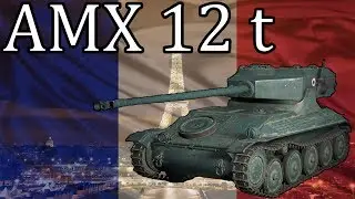 Гайд AMX 12 t в условиях нового баланса