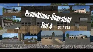 LS17 Produktions-Übersicht Teil 4 Nordfriesische Marsch Map-Version 3.1 / 4-fach v1.2