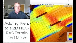 Adding Piers to a 2D HEC-RAS Terrain and Mesh