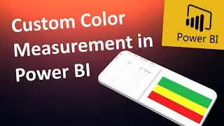 Create a Custom Color Measurement in Power BI