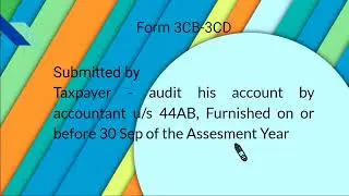 Forms Applicable - Form 3CB-3CD
