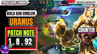 PENJELASAN LENGKAP❗BUILD & EMBLEM URANUS PATCH NOTE 1.8.92 || MLBB/MOBILE LEGENDS
