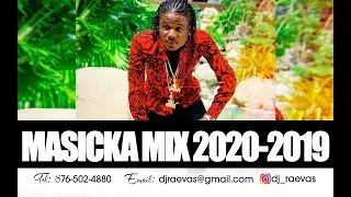 Masicka Mix 2020-2019. Dj Raevas. Genahsyde (BEST OF MASICKA) Raw.