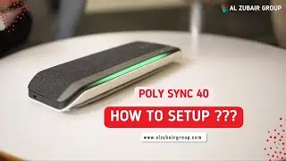 Poly Sync 40  How to Setup