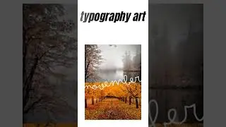 Typography art in Canva splitting image with Text 