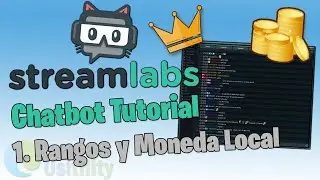 🤖💬Cómo configurar [ Rangos ] en Streamlabs Chatbot | Streamlabs Chatbot Tutorial #1 Usitility1