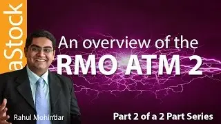 RMO ATM Overview - Part 2