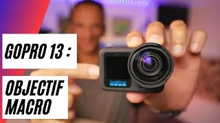 Gopro 13  Objectif Macro : test et mon avis