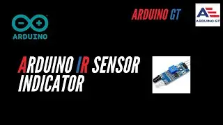 Arduino IR Sensor Indicator With Buzzer[Using Arduino Uno]