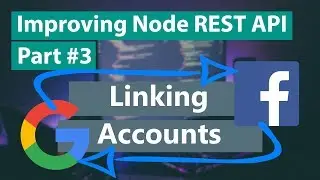 Improving Node REST API Part #3 - Linking Accounts