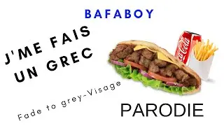 Parodie : J'me fais un grec ( Fade to grey / Visage )