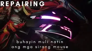 Repairing mouse  (tagalog)
