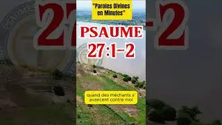 psaume 27:1-2#bible #dieu #jesus #motivation  #verset #video #viral #biblemessage #psaume #fypシ