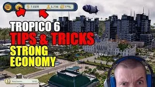 Tropico 6 Tips and Tricks: Economy and money