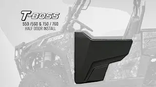 Massimo T-BOSS 550/750 & 560/760 ABS Half Door Install Guide
