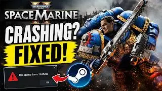 How To Fix Warhammer 40,000: Space Marine 2 Crashing On Steam