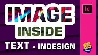 How to Place an Image Inside Text in Adobe InDesign – Easy Text Effect Tutorial 