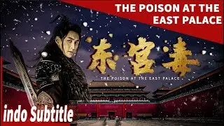 Balas dendam yang tak terduga |Racun di istana timur | film cina
