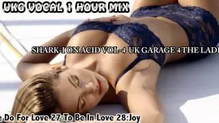 The Best UK Garage Vocal Mix - (UKG 2 Step)