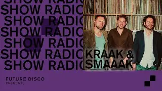 Future Disco Radio - 260 - Kraak & Smaak Guest Mix