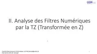Analyse des Filtres Numériques par la TZ 1 : Transformée en Z et propriétés