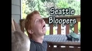 BLOOPERS - Seattle Vlogs