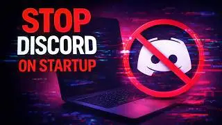 How to Stop Discord from Opening on Startup 2026 (Windows 10/11, iPhone & Android)